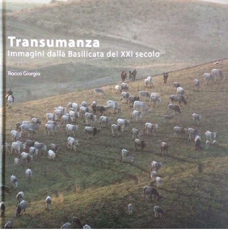 La copertina del volume fotografico  “Transumanza. Immagini dalla Basilicata del XXI secolo” 